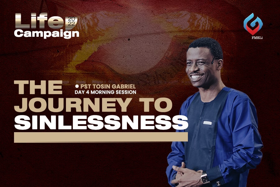 12. The Journey to Sinlessness - Pst. Tosin Gabriel