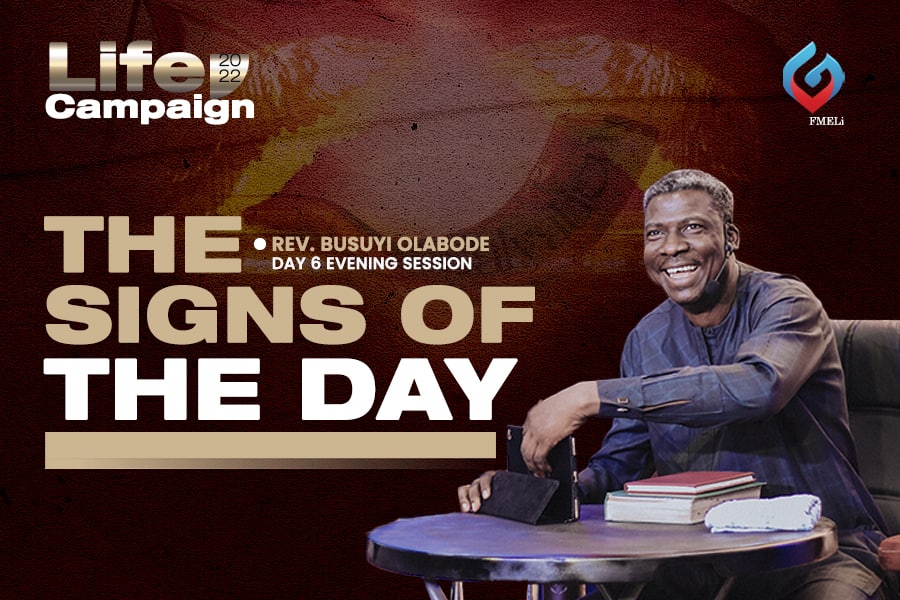 24. The Signs of the Day - Rev. Busuyi Olabode