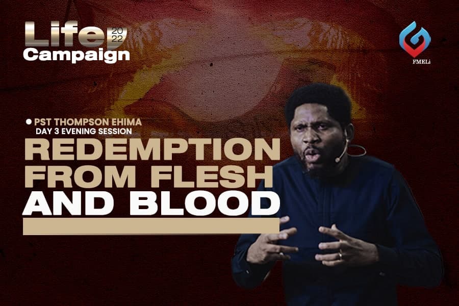 Redemption from Flesh and Blood