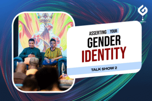 Talk Show 2 - Asserting Your Gender Identity