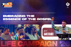 1. Embracing the Essence of the Gospel - Pst. James Boaner