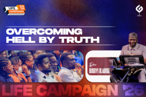 9. Overcoming Hell by Truth - Rev. Busuyi Olabode