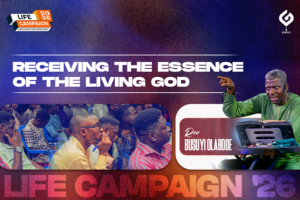 5. Receiving the Essence of the Living God - Rev. Busuyi Olabode