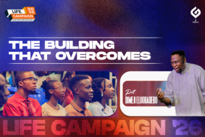 14. The Building that Overcomes - Pst. Dimeji Elugbadebo