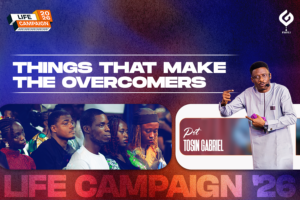 20. Things that make the Overcomers - Pst. Tosin Gabriel
