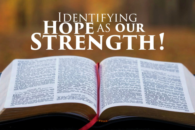 IDENTIFYING HOPE AS OUR STRENGTH