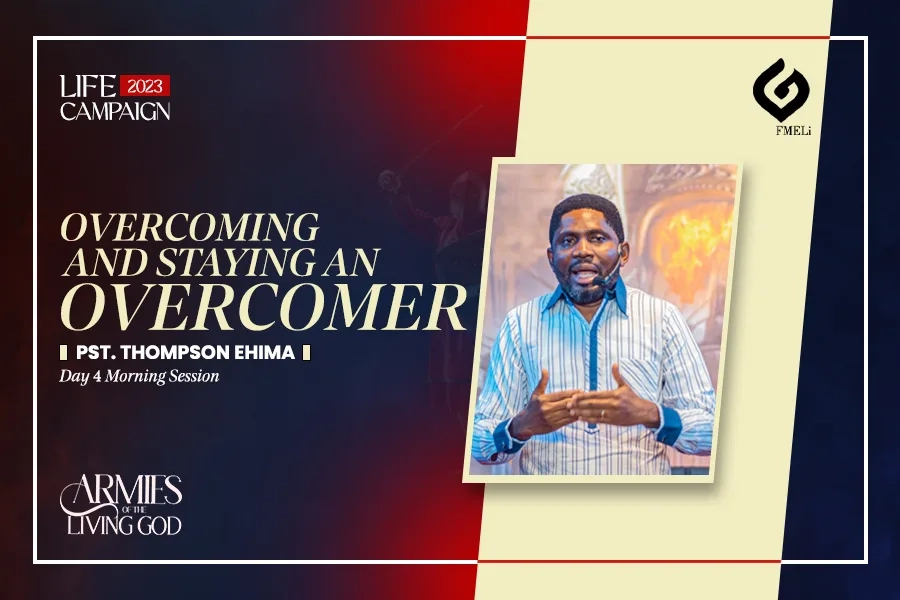 Overcoming and Staying an Overcomer