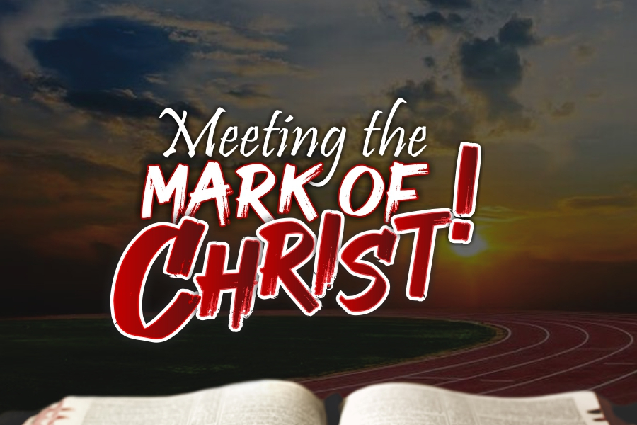 MEETING THE MARK OF CHRIST