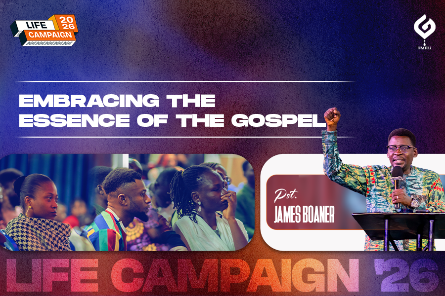 Embracing the Essence of the Gospel - Pst James Boaner
