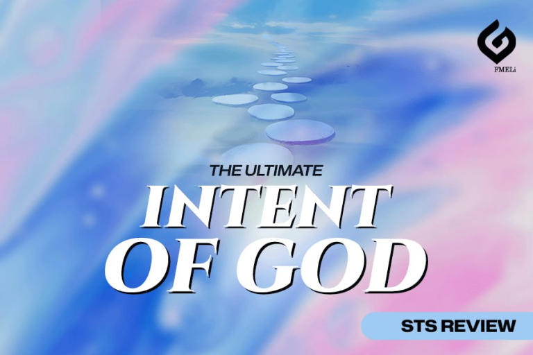 1. The ultimate Intent of God - STS Review - Full Manifestation of ...