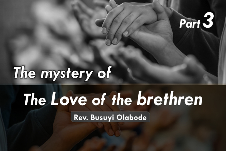 THE MYSTERY OF THE LOVE OF THE BRETHREN 3