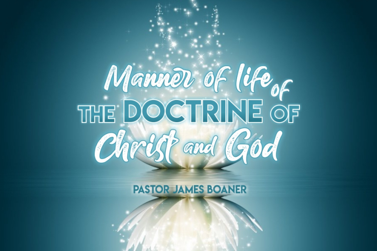Manner of life of the doctrine of Christ and God