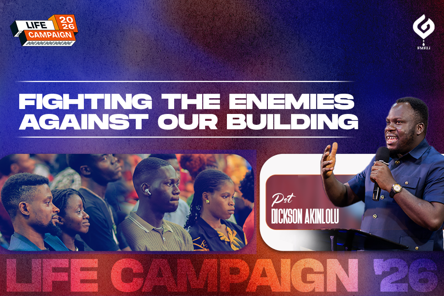 Fighting the Enemies against our Building - Pst Dickson
