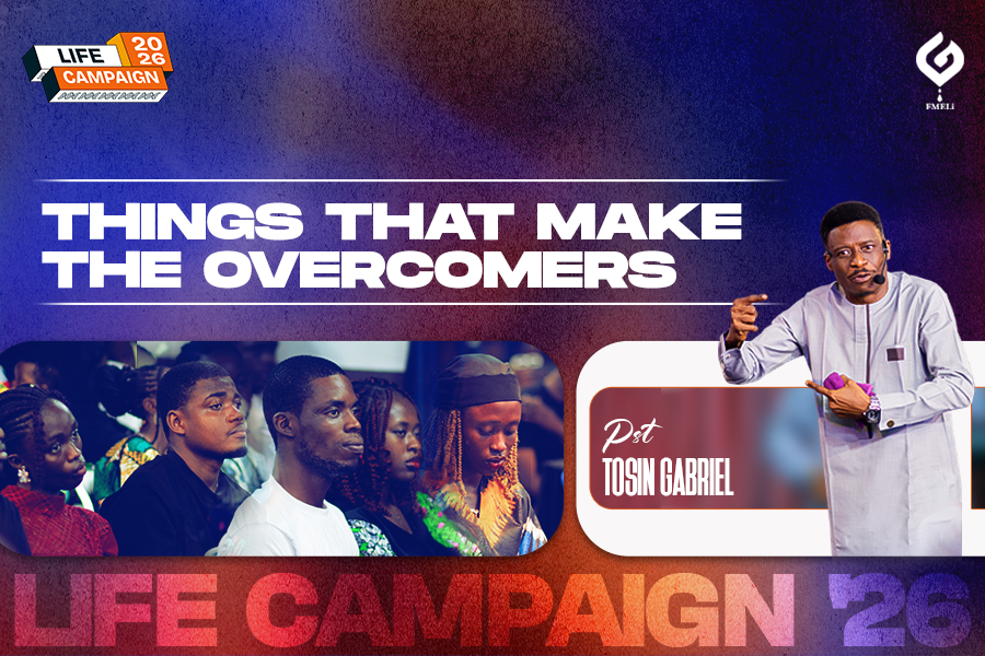 Things that make the Overcomers - Pst Tosin